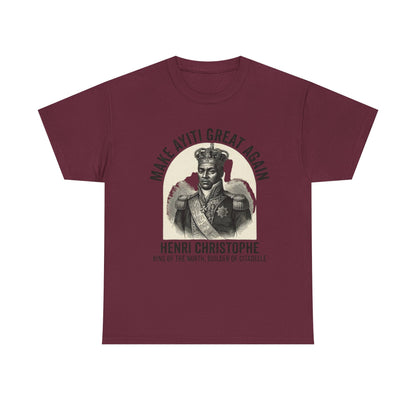 Henri Christophe portrait Make Ayiti Great Again T-Shirt | Haitian history tee