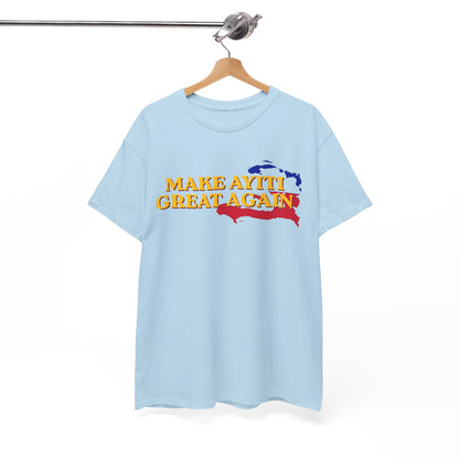 Make Ayiti Great Again T-Shirt | Haiti Flag Map Tee