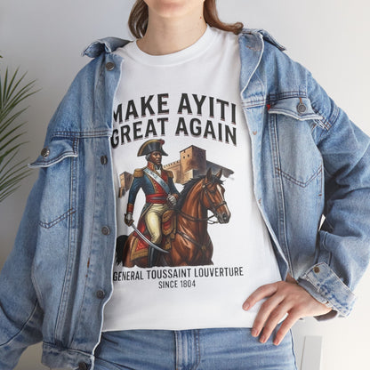 Make Ayiti Great Again T-Shirt | Toussaint Louverture Horse Illustration