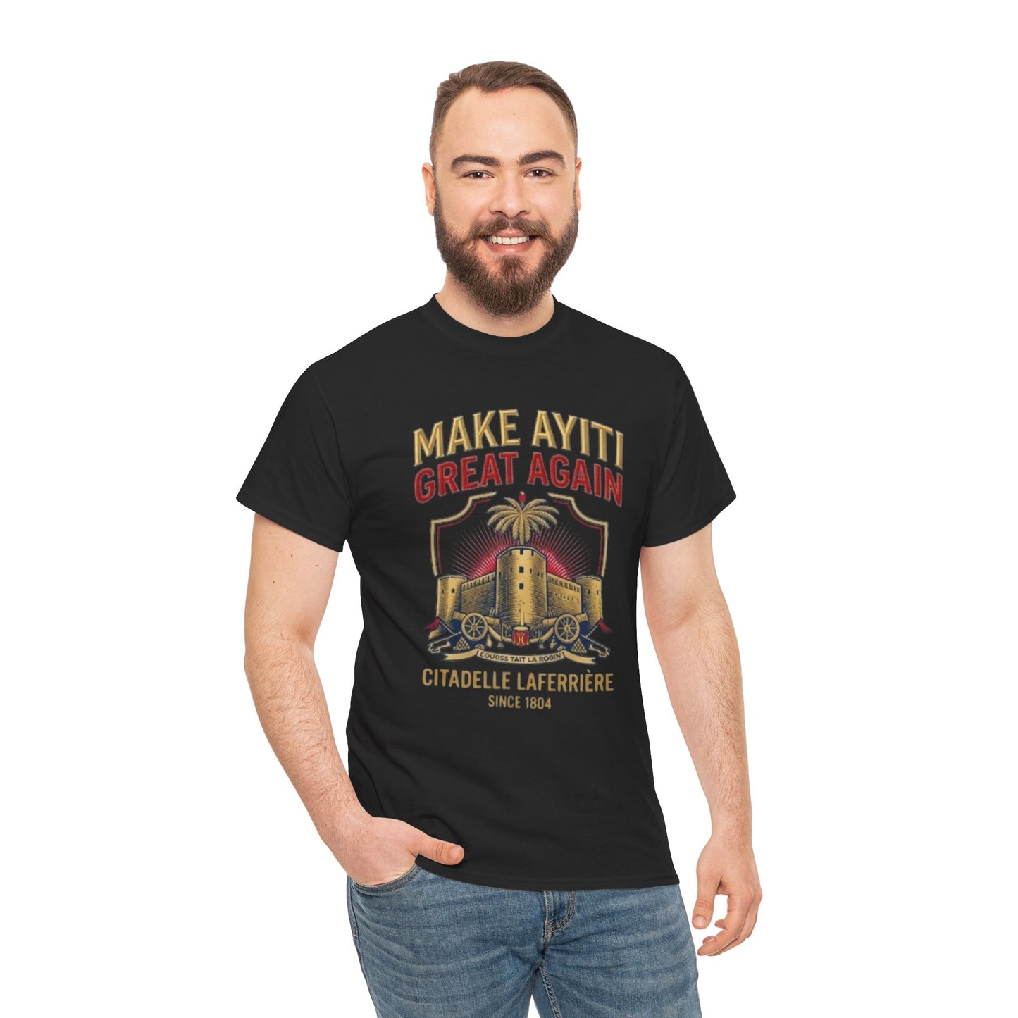 Make Ayiti Great Again T-Shirt | Citadelle Laferrière Haiti design