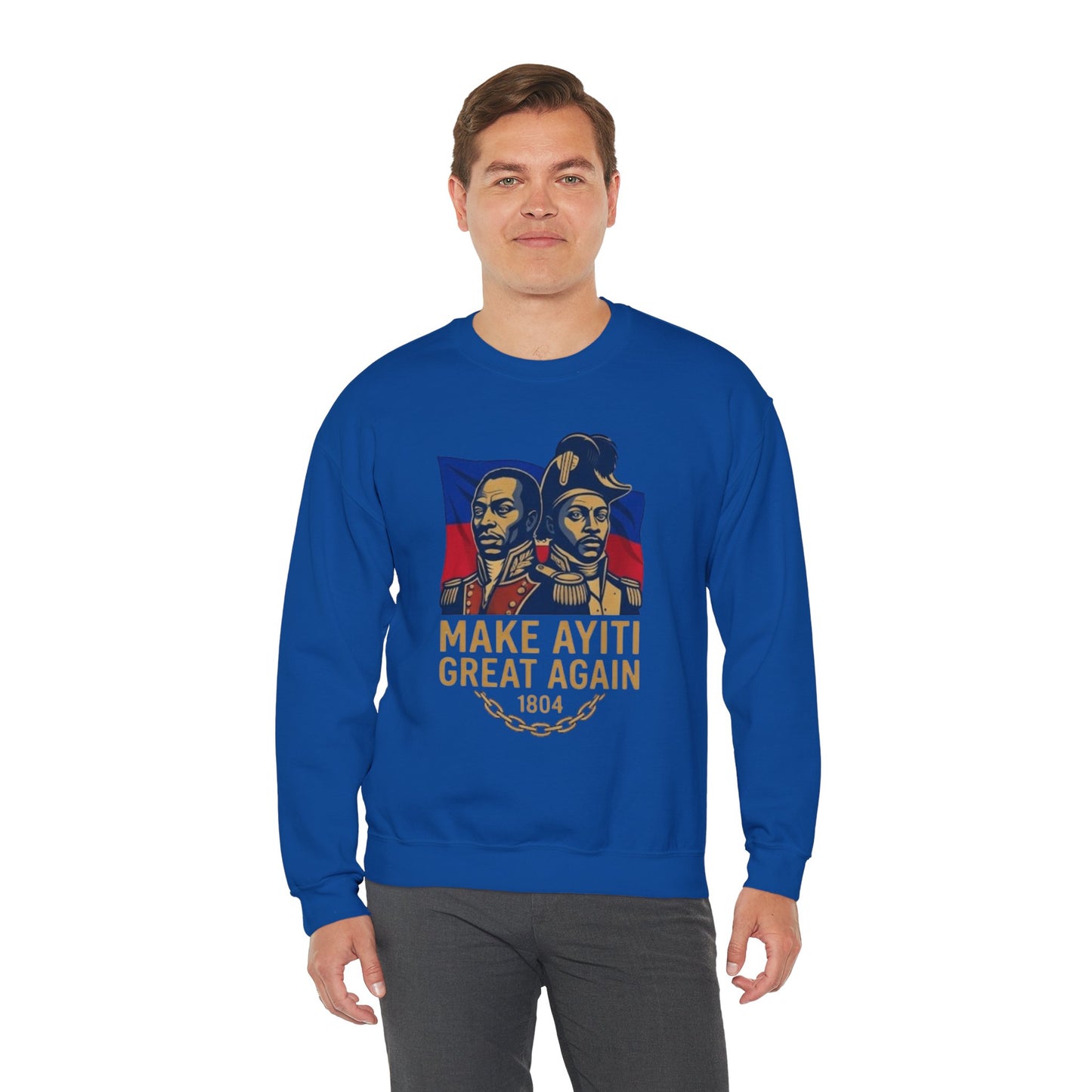 Make Ayiti Great Again sweatshirt | Haitian flag, 1804 independence design