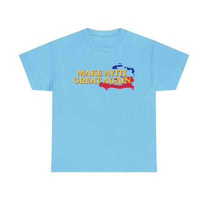 Make Ayiti Great Again T-Shirt | Haiti Flag Map Tee