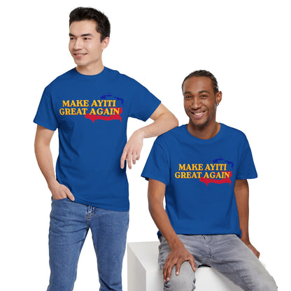 Make Ayiti Great Again T-Shirt | Haiti Flag Map Tee