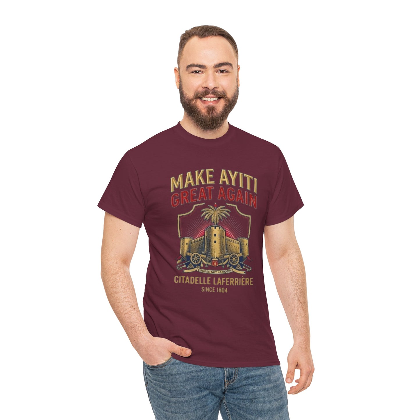 Make Ayiti Great Again T-Shirt | Citadelle Laferrière Haiti design