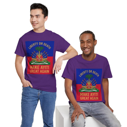 Make Ayiti Great Again T-Shirt | Haitian Flag Coat of Arms, Liberty or Death