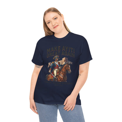 Make Ayiti Great Again T-Shirt | Toussaint Louverture Horse Illustration