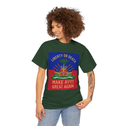 Make Ayiti Great Again T-Shirt | Haitian Flag Coat of Arms, Liberty or Death