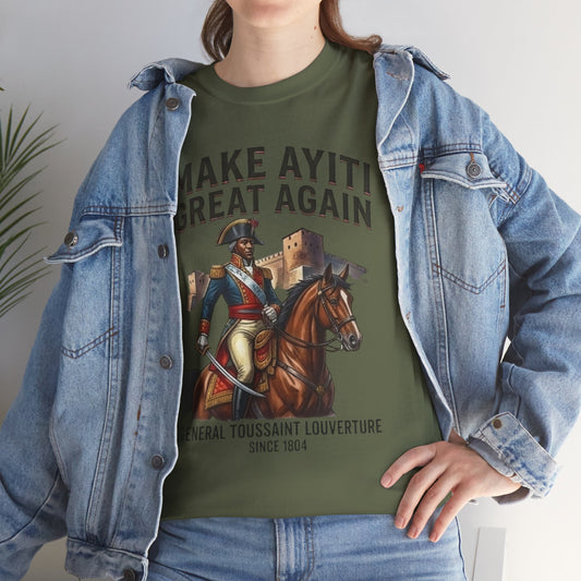 Make Ayiti Great Again T-Shirt | Toussaint Louverture Horse Illustration
