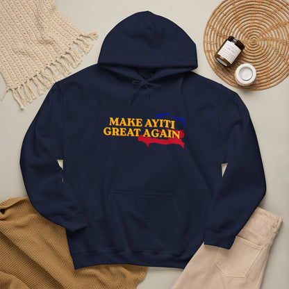 Hoodie - Make Ayiti Great Again / Neg Lakay Haitian Pride Pullover