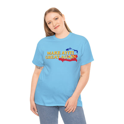 Make Ayiti Great Again T-Shirt | Haiti Flag Map Tee