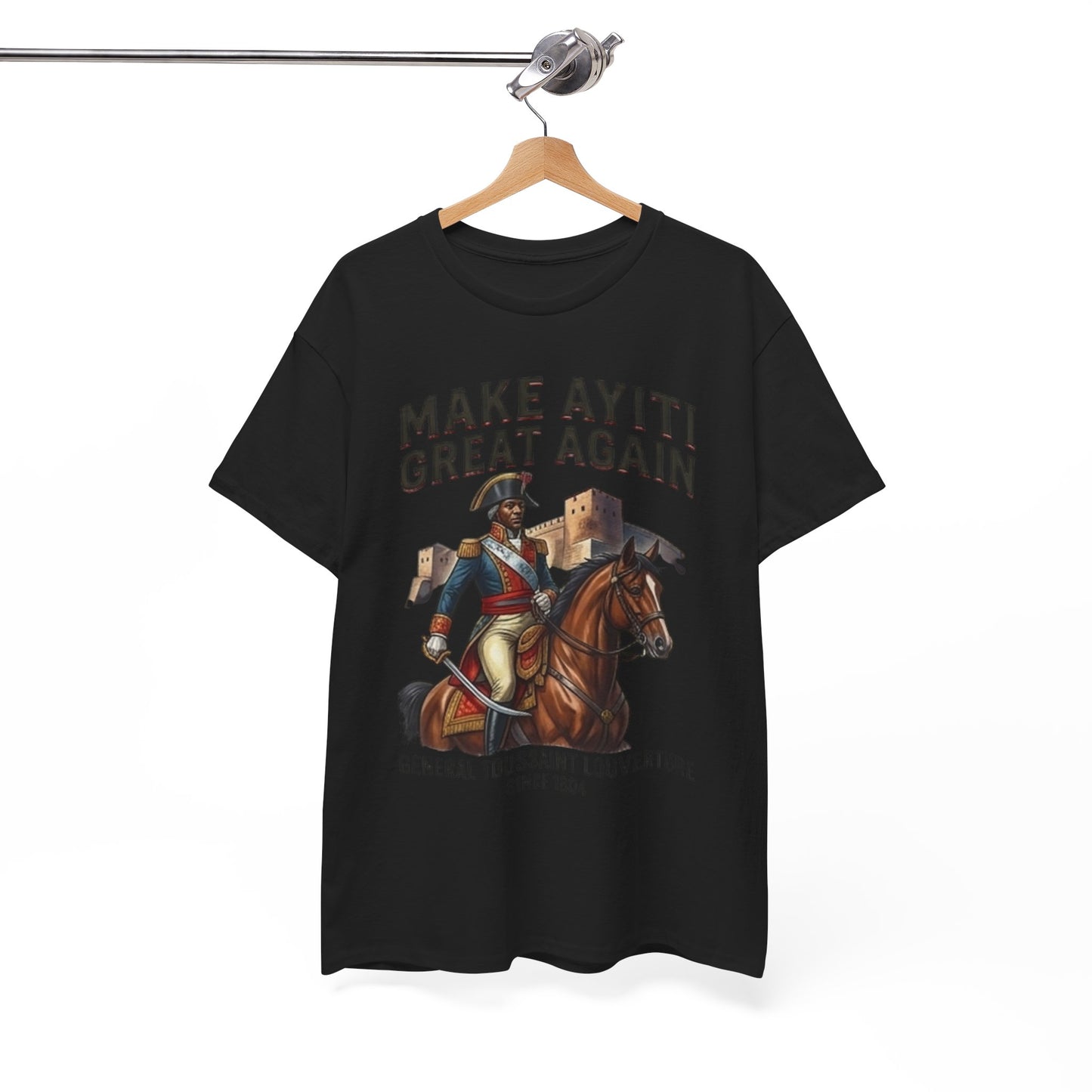 Make Ayiti Great Again T-Shirt | Toussaint Louverture Horse Illustration