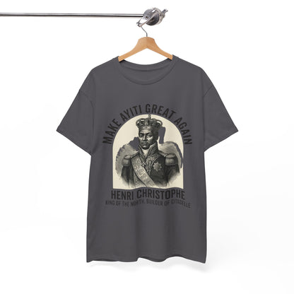 Henri Christophe portrait Make Ayiti Great Again T-Shirt | Haitian history tee