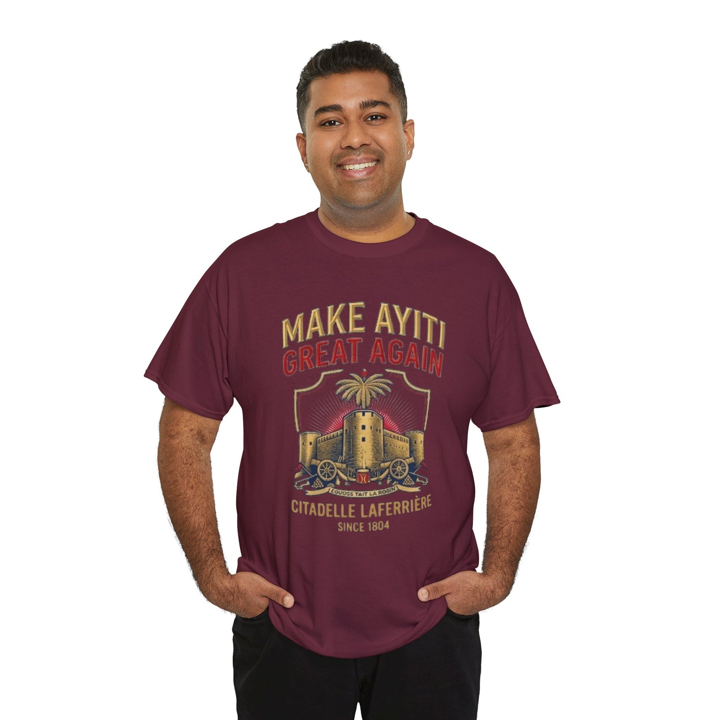 Make Ayiti Great Again T-Shirt | Citadelle Laferrière Haiti design