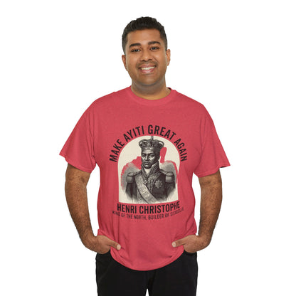 Henri Christophe portrait Make Ayiti Great Again T-Shirt | Haitian history tee