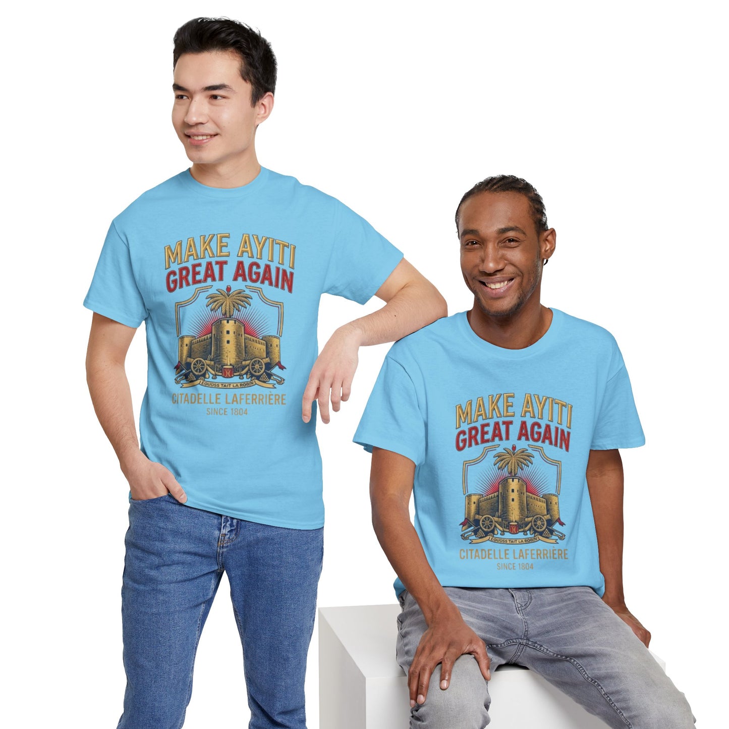 Make Ayiti Great Again T-Shirt | Citadelle Laferrière Haiti design