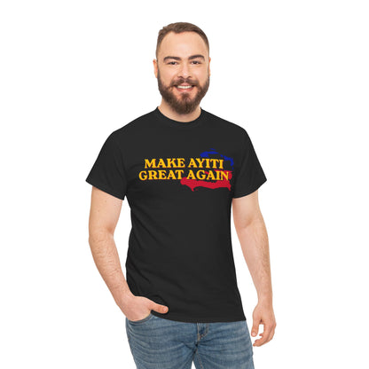 Make Ayiti Great Again T-Shirt | Haiti Flag Map Tee
