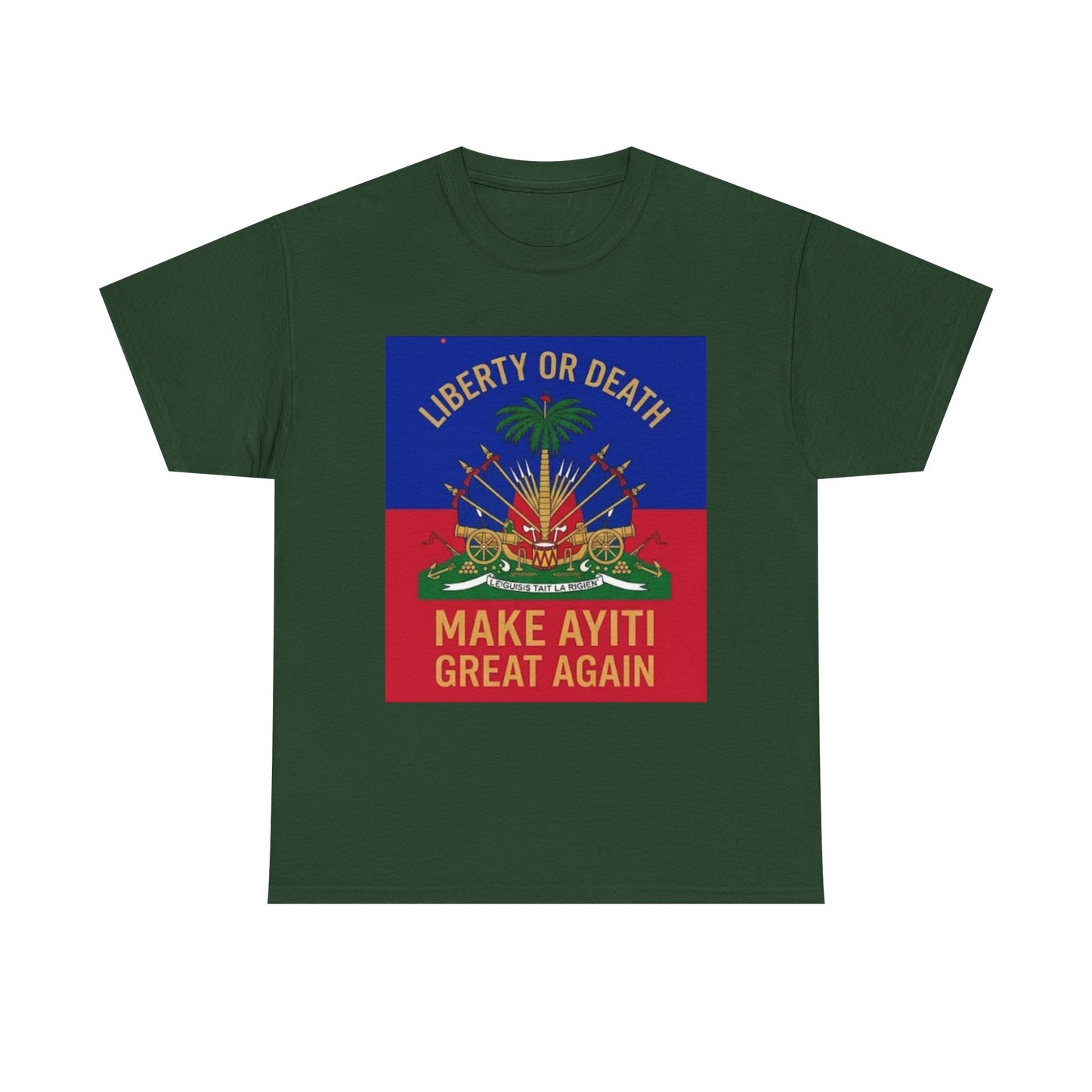 Make Ayiti Great Again T-Shirt | Haitian Flag Coat of Arms, Liberty or Death
