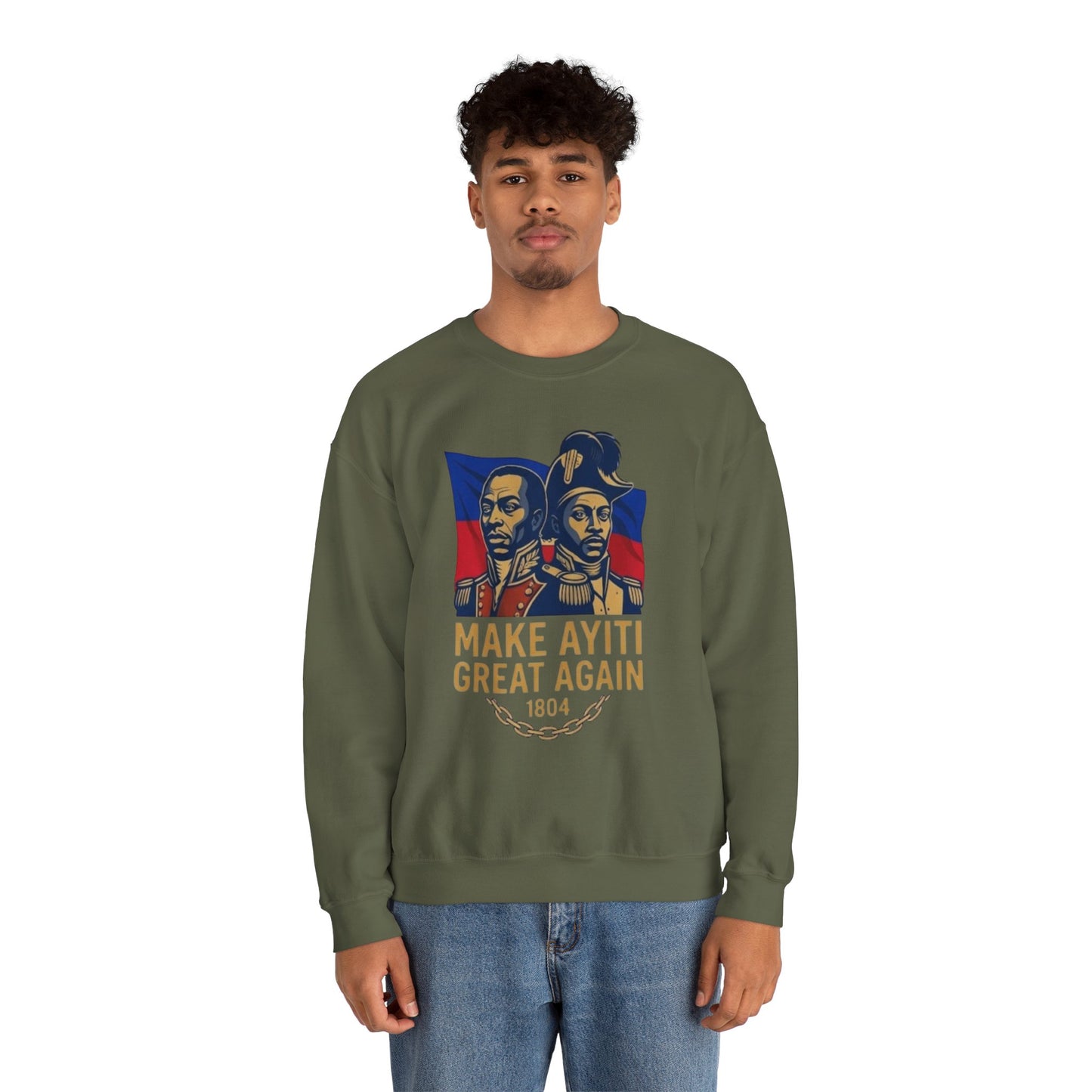 Make Ayiti Great Again sweatshirt | Haitian flag, 1804 independence design