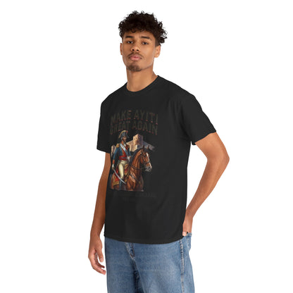 Make Ayiti Great Again T-Shirt | Toussaint Louverture Horse Illustration