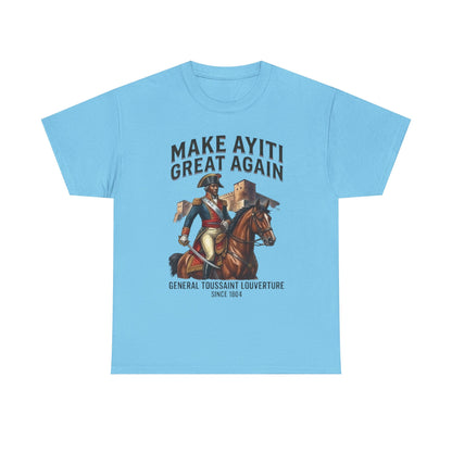 Make Ayiti Great Again T-Shirt | Toussaint Louverture Horse Illustration
