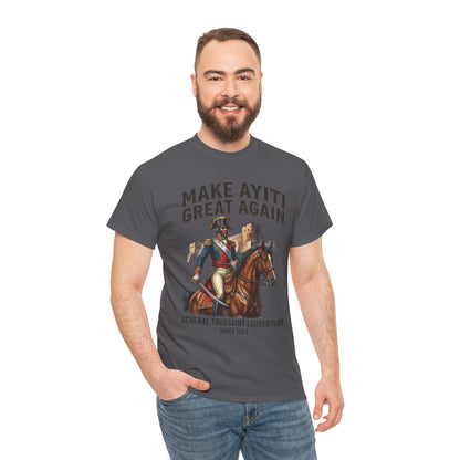 Make Ayiti Great Again T-Shirt | Toussaint Louverture Horse Illustration