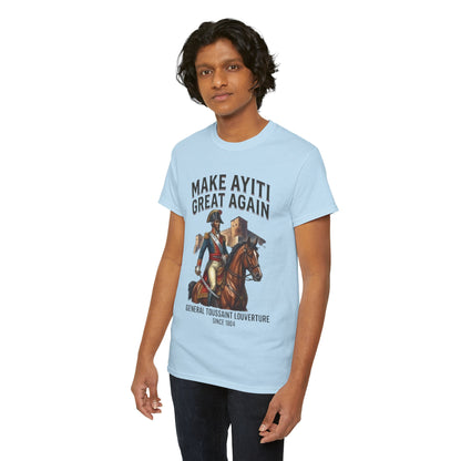 Make Ayiti Great Again T-Shirt | Toussaint Louverture Horse Illustration