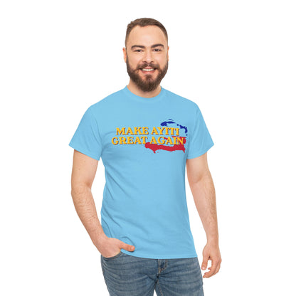 Make Ayiti Great Again T-Shirt | Haiti Flag Map Tee