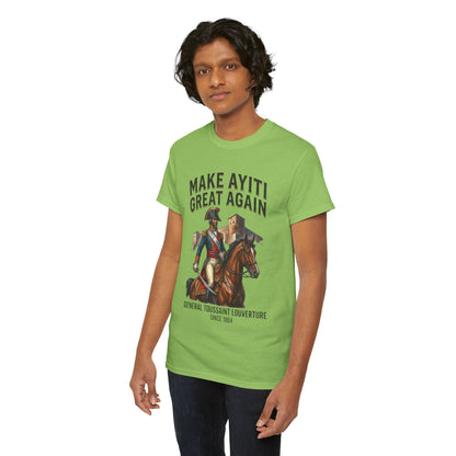 Make Ayiti Great Again T-Shirt | Toussaint Louverture Horse Illustration
