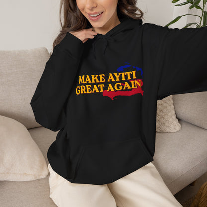 Hoodie - Make Ayiti Great Again / Neg Lakay Haitian Pride Pullover