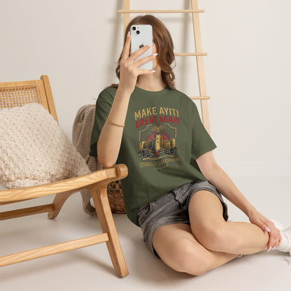 Make Ayiti Great Again T-Shirt | Citadelle Laferrière Haiti design