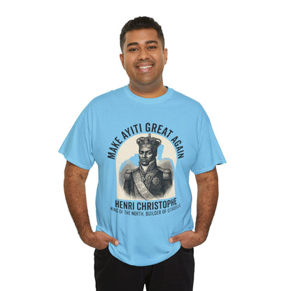 Henri Christophe portrait Make Ayiti Great Again T-Shirt | Haitian history tee