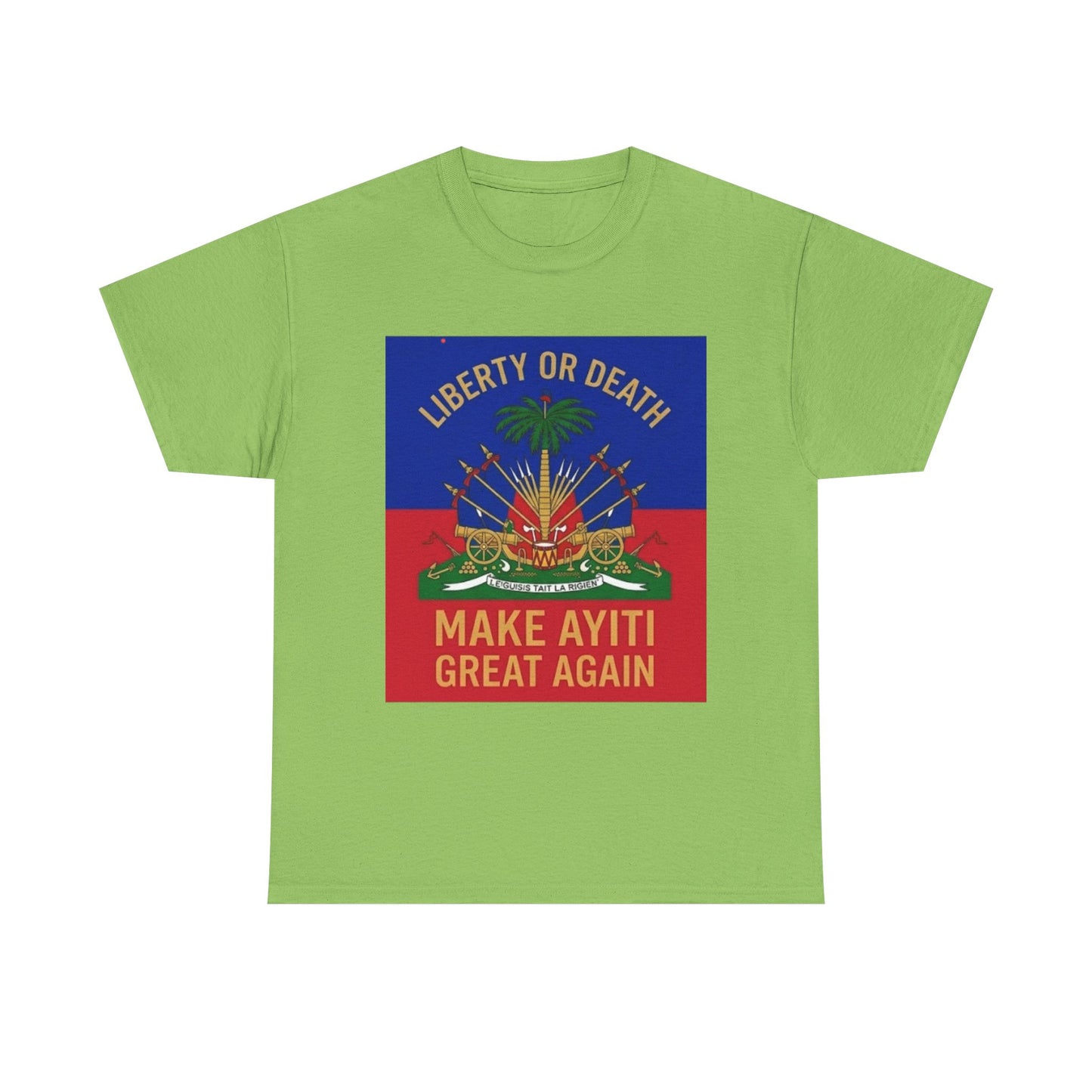 Make Ayiti Great Again T-Shirt | Haitian Flag Coat of Arms, Liberty or Death