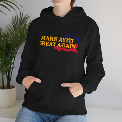 Hoodie - Make Ayiti Great Again / Neg Lakay Haitian Pride Pullover