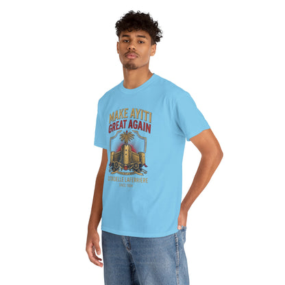 Make Ayiti Great Again T-Shirt | Citadelle Laferrière Haiti design