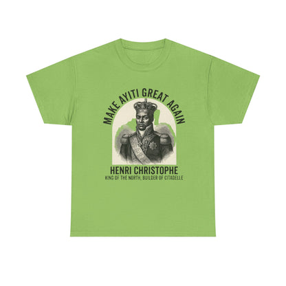 Henri Christophe portrait Make Ayiti Great Again T-Shirt | Haitian history tee