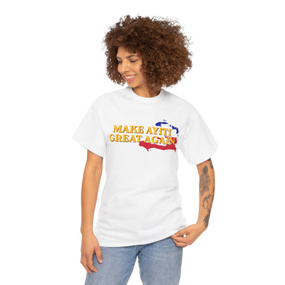 Make Ayiti Great Again T-Shirt | Haiti Flag Map Tee