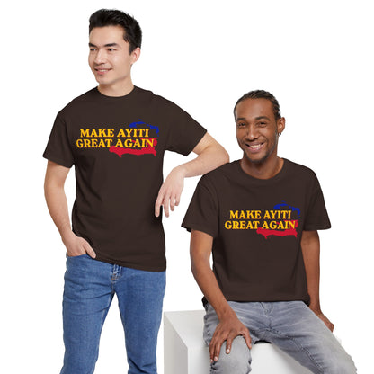 Make Ayiti Great Again T-Shirt | Haiti Flag Map Tee