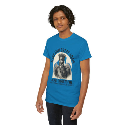 Henri Christophe portrait Make Ayiti Great Again T-Shirt | Haitian history tee