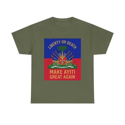 Make Ayiti Great Again T-Shirt | Haitian Flag Coat of Arms, Liberty or Death