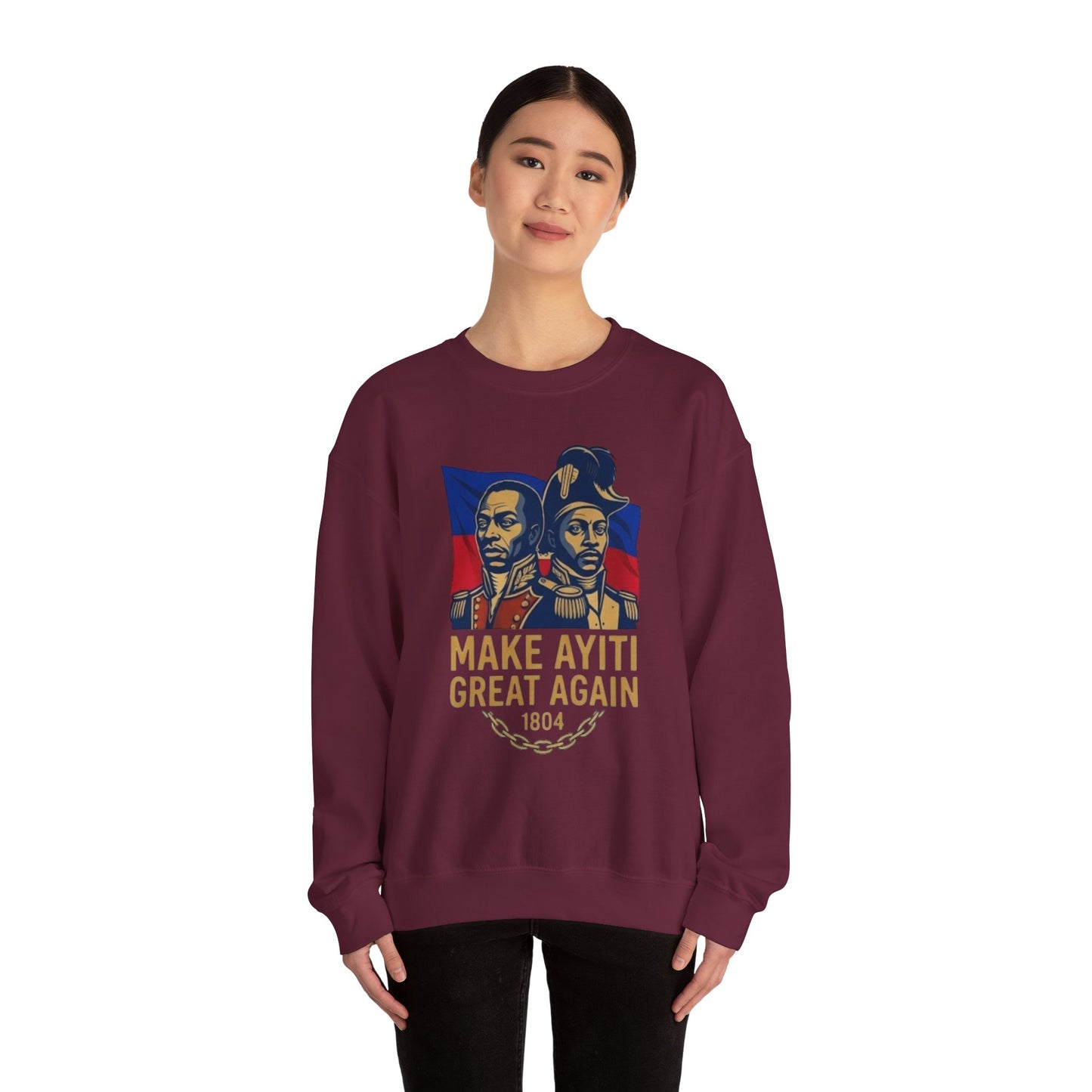Make Ayiti Great Again sweatshirt | Haitian flag, 1804 independence design