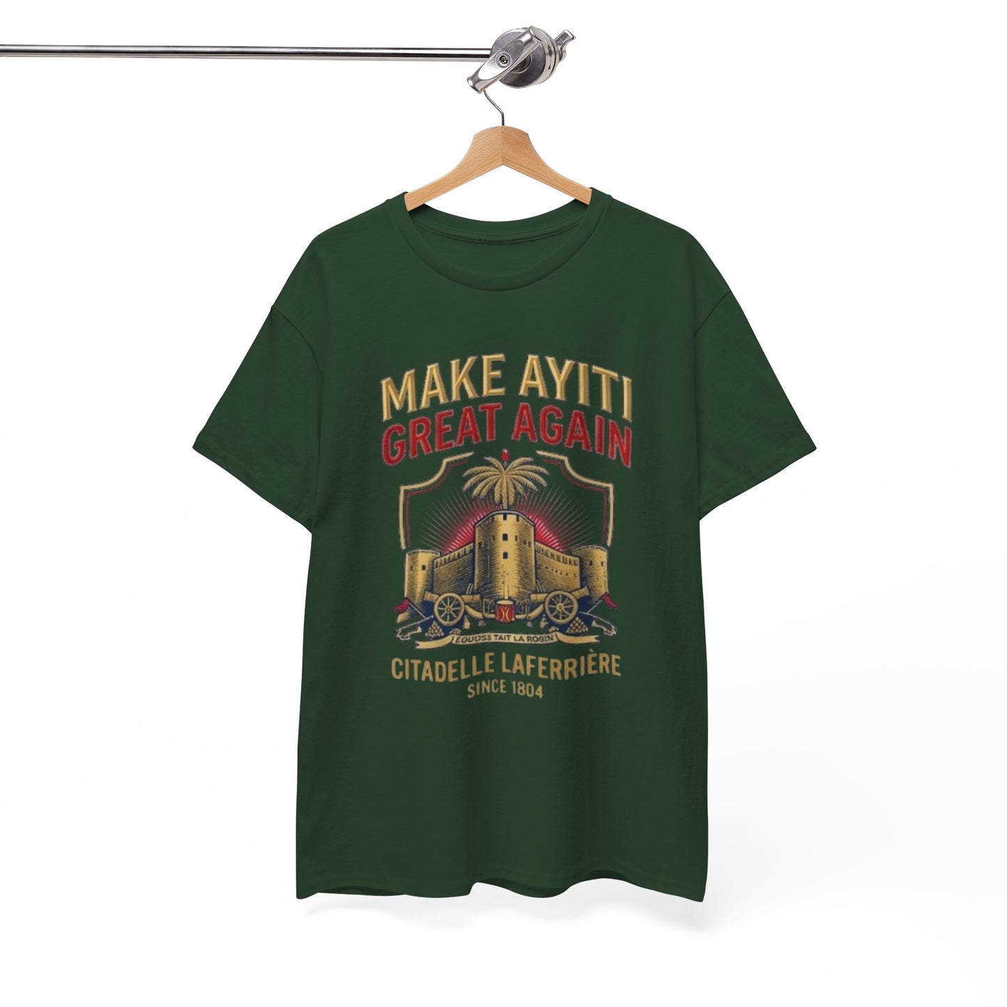 Make Ayiti Great Again T-Shirt | Citadelle Laferrière Haiti design
