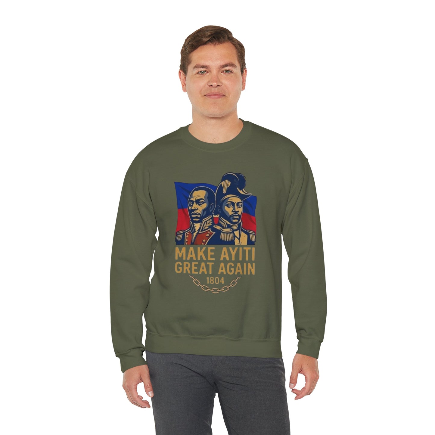 Make Ayiti Great Again sweatshirt | Haitian flag, 1804 independence design