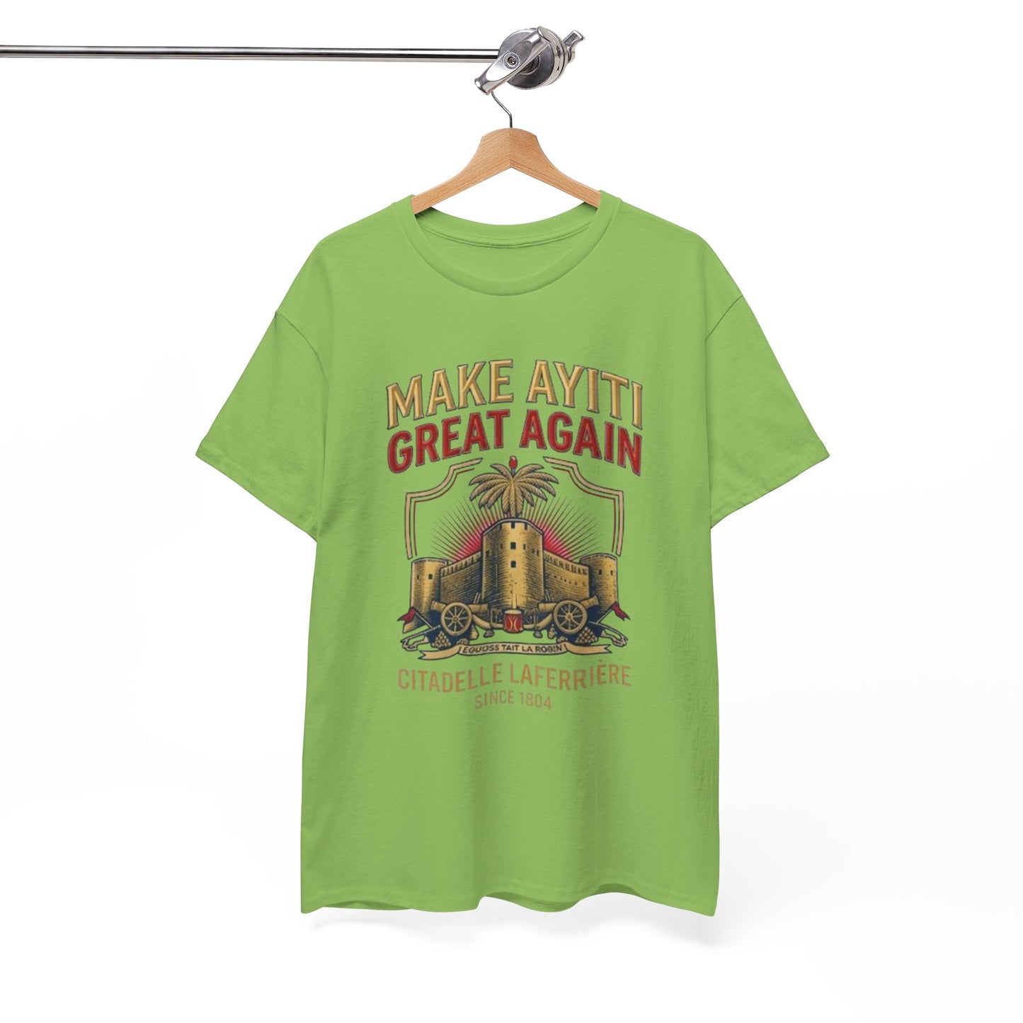 Make Ayiti Great Again T-Shirt | Citadelle Laferrière Haiti design