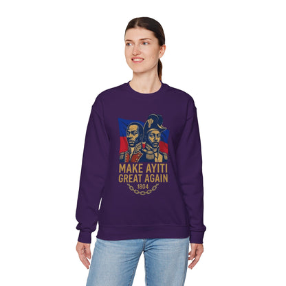 Make Ayiti Great Again sweatshirt | Haitian flag, 1804 independence design