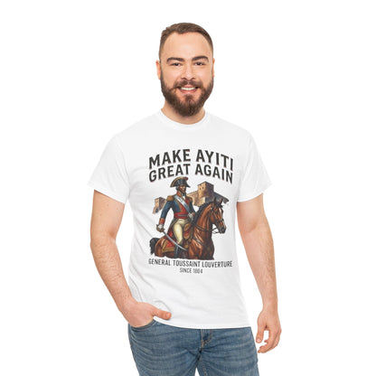 Make Ayiti Great Again T-Shirt | Toussaint Louverture Horse Illustration