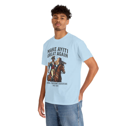 Make Ayiti Great Again T-Shirt | Toussaint Louverture Horse Illustration