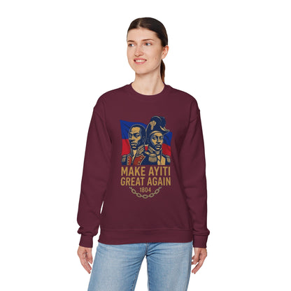 Make Ayiti Great Again sweatshirt | Haitian flag, 1804 independence design