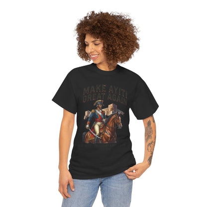 Make Ayiti Great Again T-Shirt | Toussaint Louverture Horse Illustration