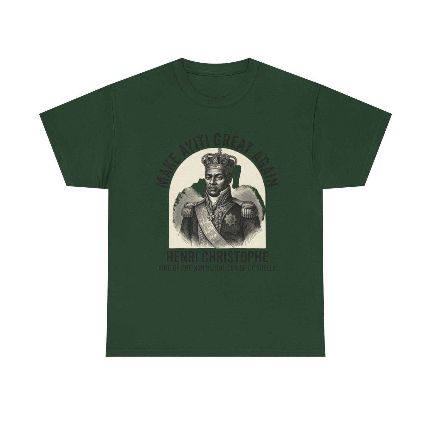 Henri Christophe portrait Make Ayiti Great Again T-Shirt | Haitian history tee