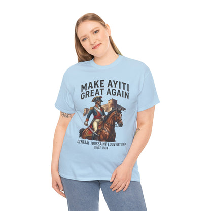 Make Ayiti Great Again T-Shirt | Toussaint Louverture Horse Illustration